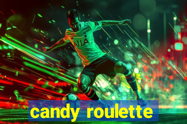 candy roulette